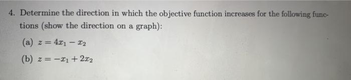 4. Determine the direction in which the objective