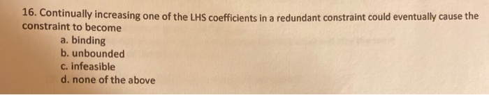 Questions 12-17: Using the maximization LP model