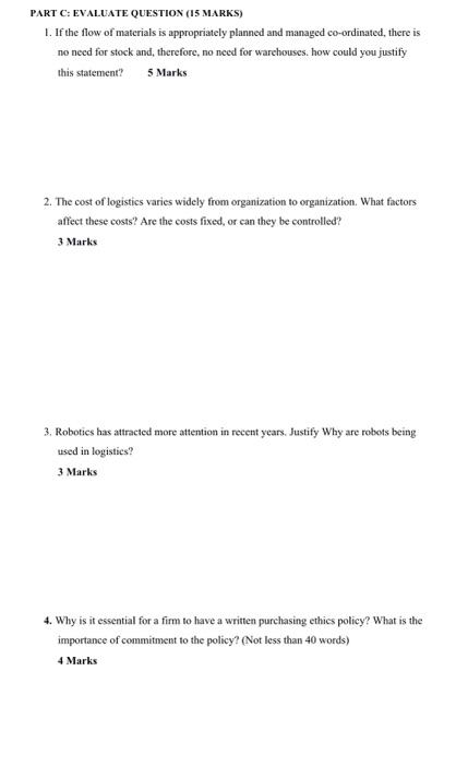 PART C: EVALUATE QUESTION (15 MARKS) 1. If the