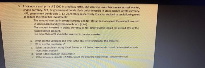 3. Erica won a cash prize of $1000 in a holiday