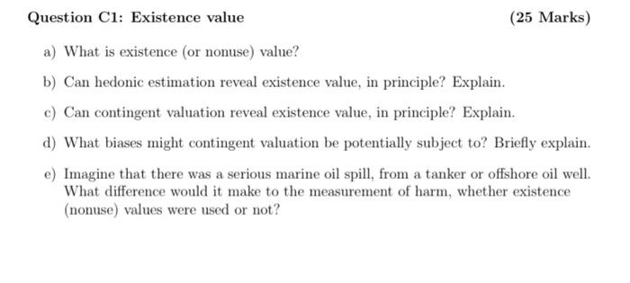 Question C1: Existence value (25 Marks) a) What