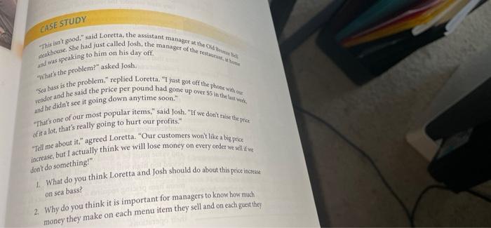 CASE STUDY This good, said Loretta, the assistant