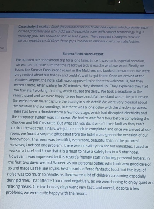 Case study (5 marks) Read the customer review