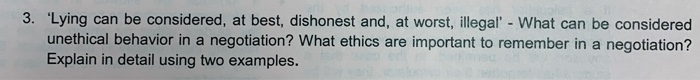 3. "Lying can be considered, at best, dishonest