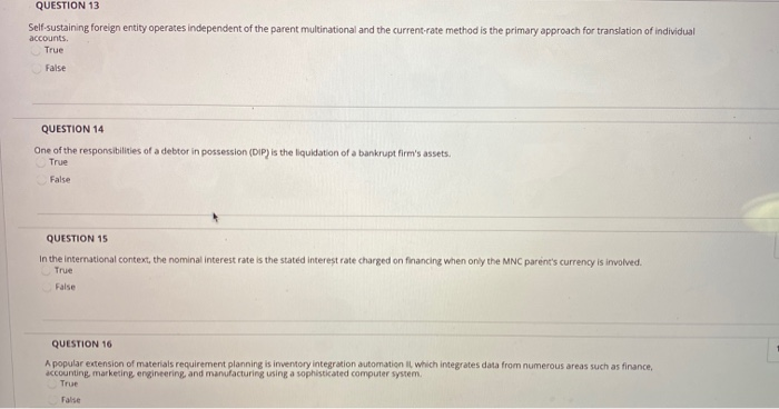QUESTION 13 Self-sustaining foreign entity