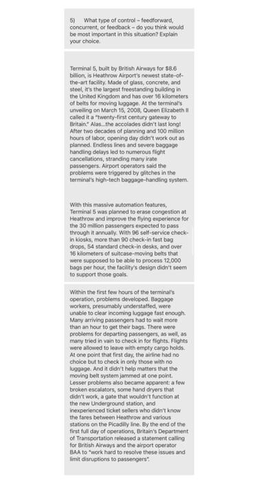 5) What type of control-feedforward, concurrent,