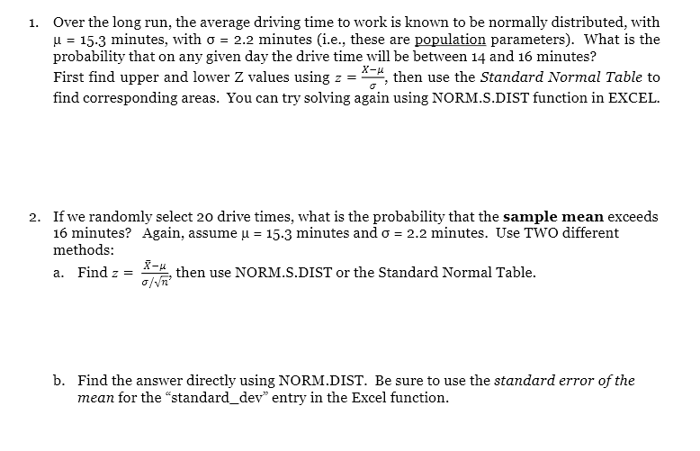 1. Over the long run, the average driving time to