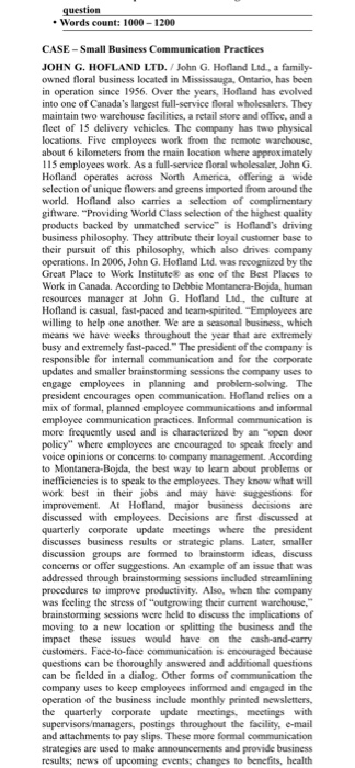 write 300 words answer 4. Based on the case, what