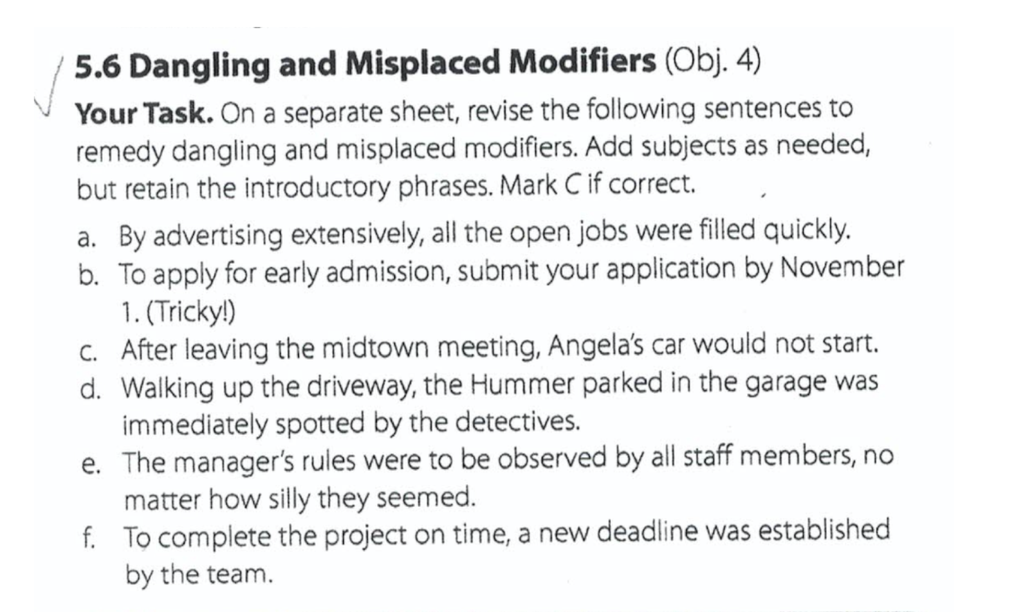 only typed answers 5.6 Dangling and Misplaced