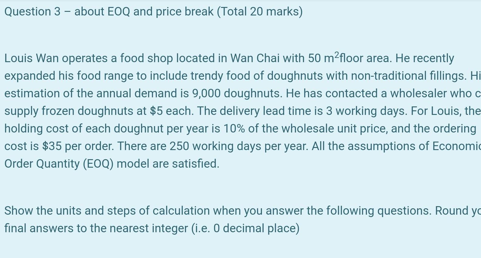 Question 3 - about EOQ and price break (Total 20