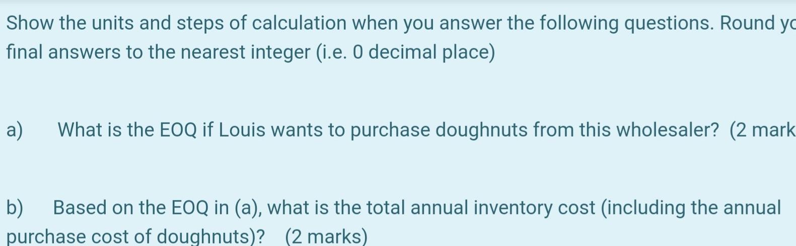 Question 3 - about EOQ and price break (Total 20