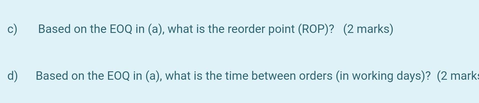 Question 3 - about EOQ and price break (Total 20