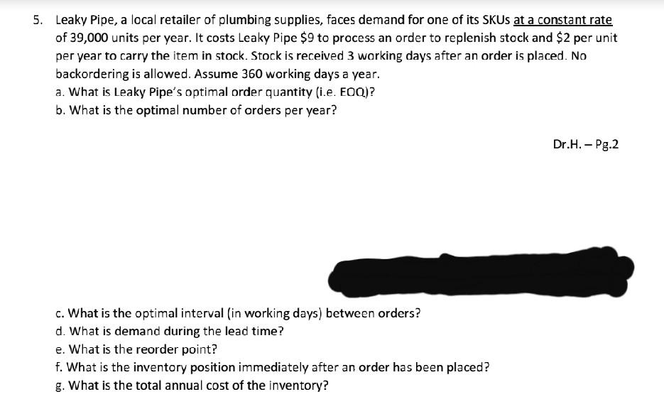 Can I recieve help with this? 5. Leaky Pipe, a