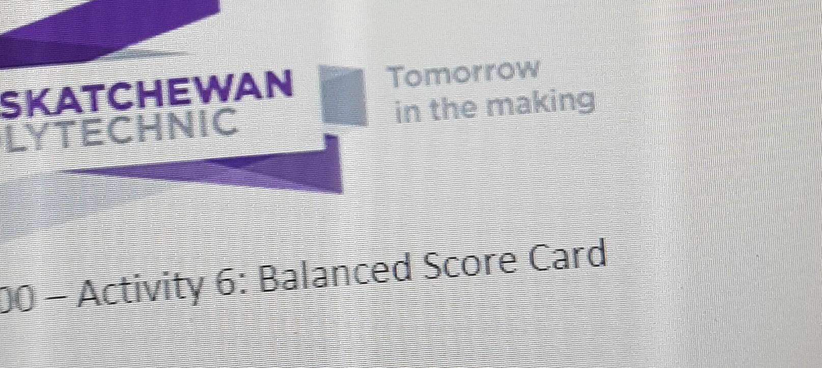 SKATCHEWAN LYTECHNIC Tomorrow in the making DO -