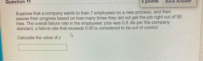 Question 11 5 points Save Answer Suppose that a