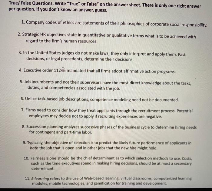 True/ False Questions. Write "True" or False" on