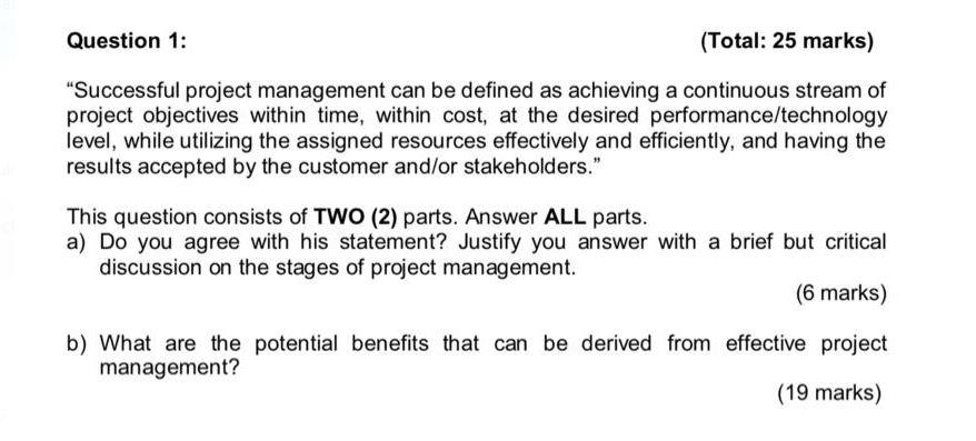 Question 1: (Total: 25 marks) "Successful project