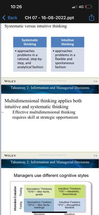 1. Decision making is a process. Support your