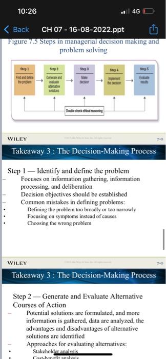 1. Decision making is a process. Support your