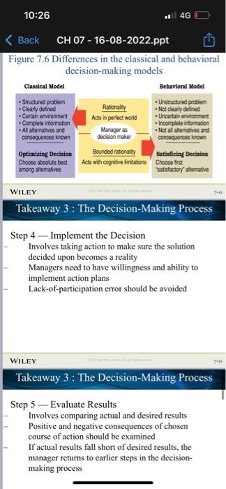 1. Decision making is a process. Support your