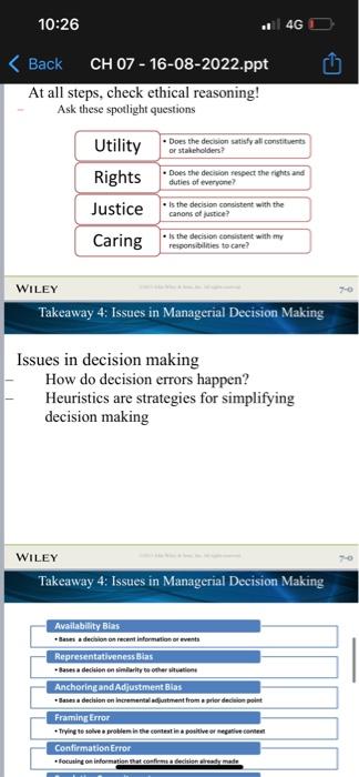 1. Decision making is a process. Support your
