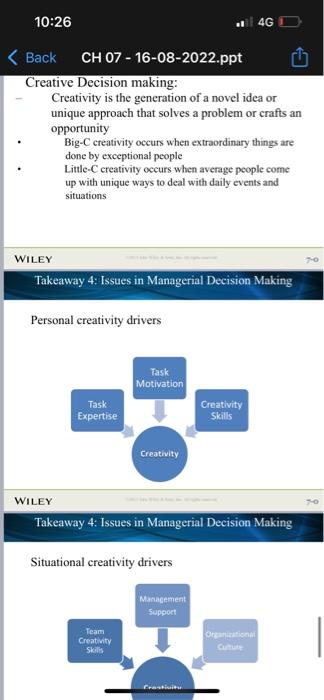 1. Decision making is a process. Support your