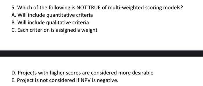 5. Which of the following is NOT TRUE of