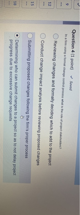 > Question 4 (1 point) Saved In a firm using a