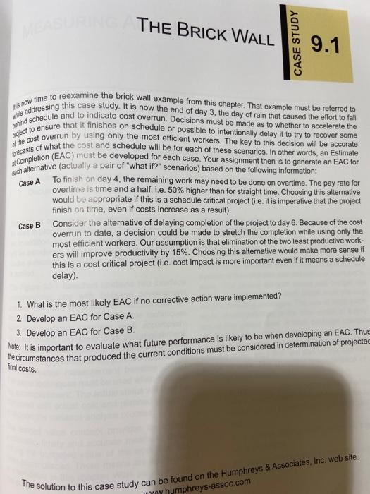 THE BRICK WALL CASE STUDY 9.1 while addressing