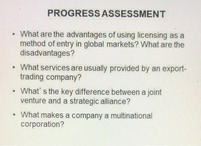 PROGRESS ASSESSMENT . . What are the advantages