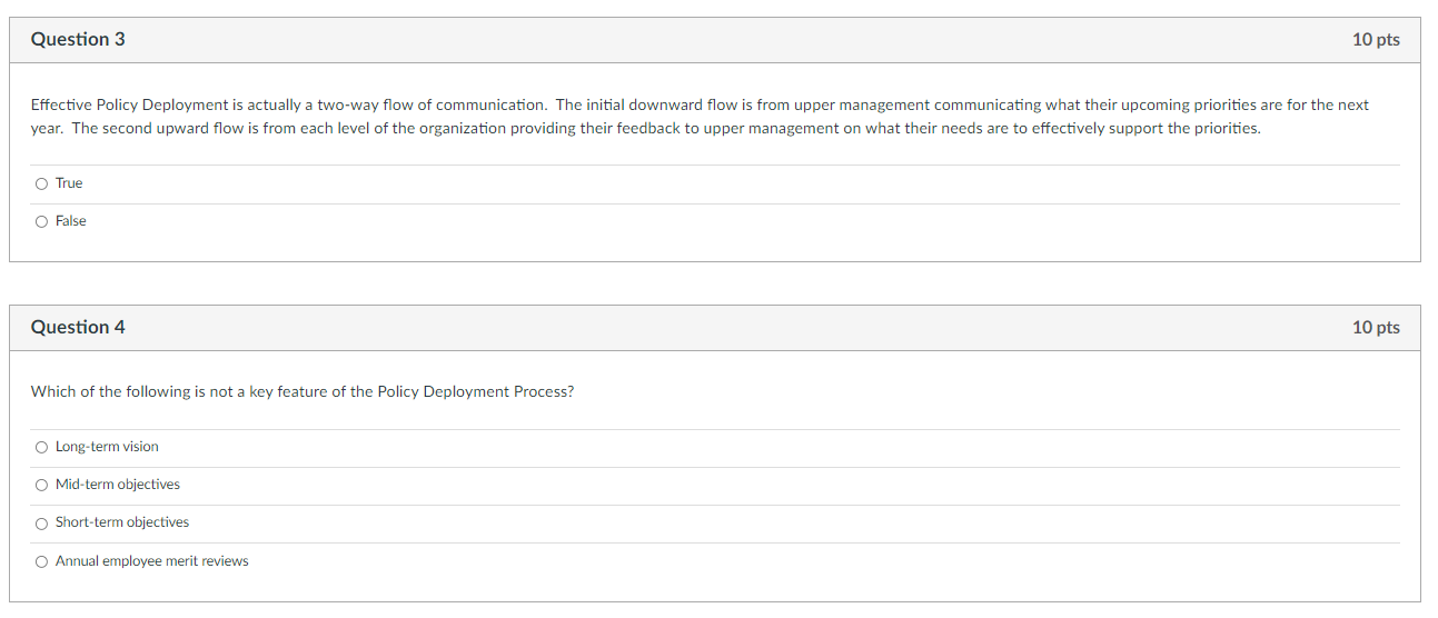 Question 3 10 pts Effective Policy Deployment is