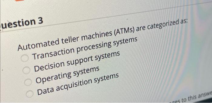 Automated teller machines (ATMS) are categorized