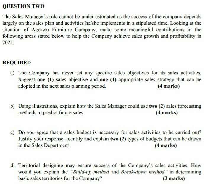 QUESTION TWO The Sales Manager's role cannot be