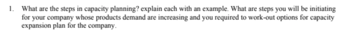 write in word text plz 1. What are the steps in