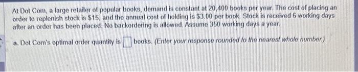 Dot Com's optimal order quantity is _ books.