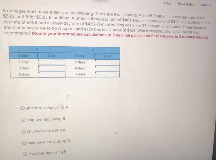 Help Save & Exit Submit A manager must make a