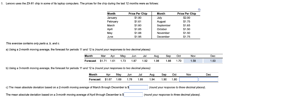This exercise contains only parts a,b, and c. a)