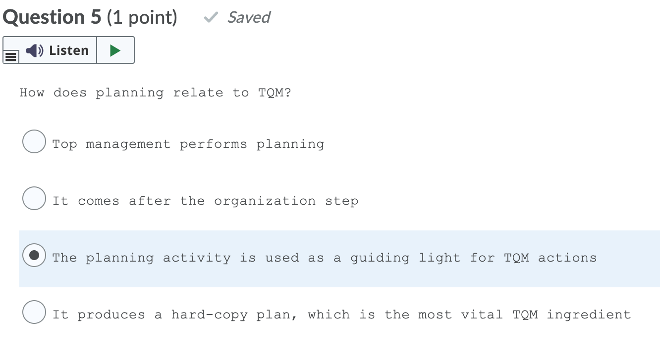 Question 5 (1 point) Saved 1) Listen How does
