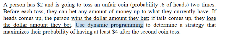 we should use dynamic programming!!! A person has