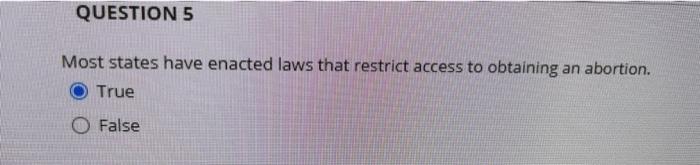 QUESTION 5 Most states have enacted laws that