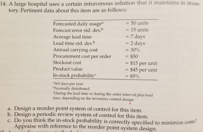 14. A large hospital uses a certain intravenous