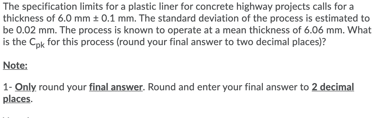 The specification limits for a plastic liner for