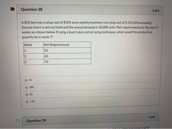 Question 38 1 pts A $50 item has a setup cost of