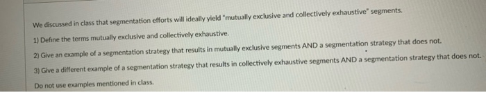 We discussed in class that segmentation efforts