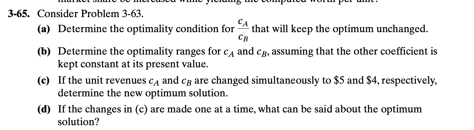 3-65. Consider Problem 3-63. (a) Determine the