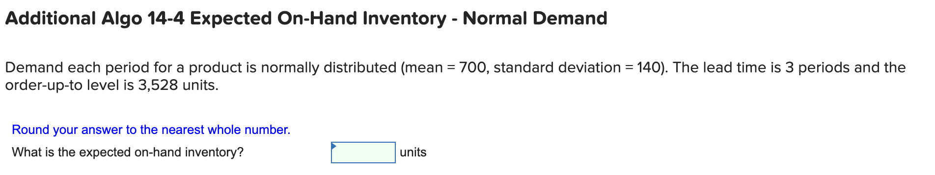 Additional Algo 14-4 Expected On-Hand Inventory -