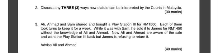 2. Discuss any THREE (3) ways how statute can be