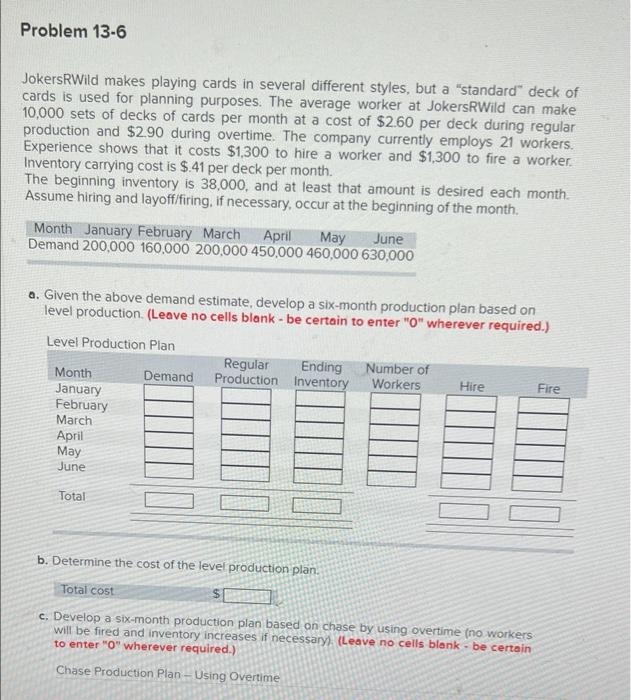 Problem 13-6 JokersRWild makes playing cards in