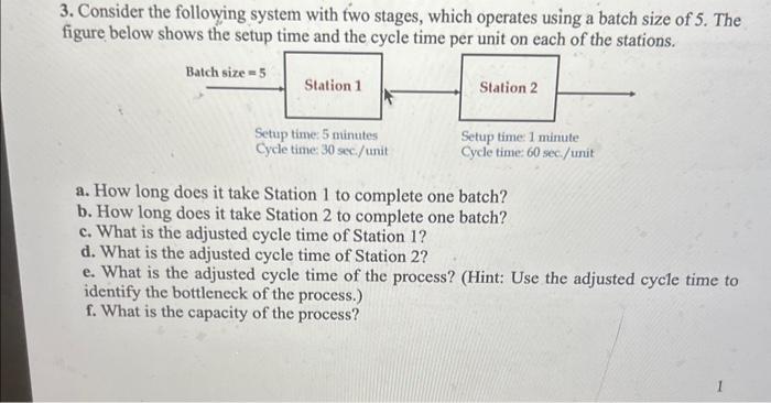 3. Consider the following system with two stages,