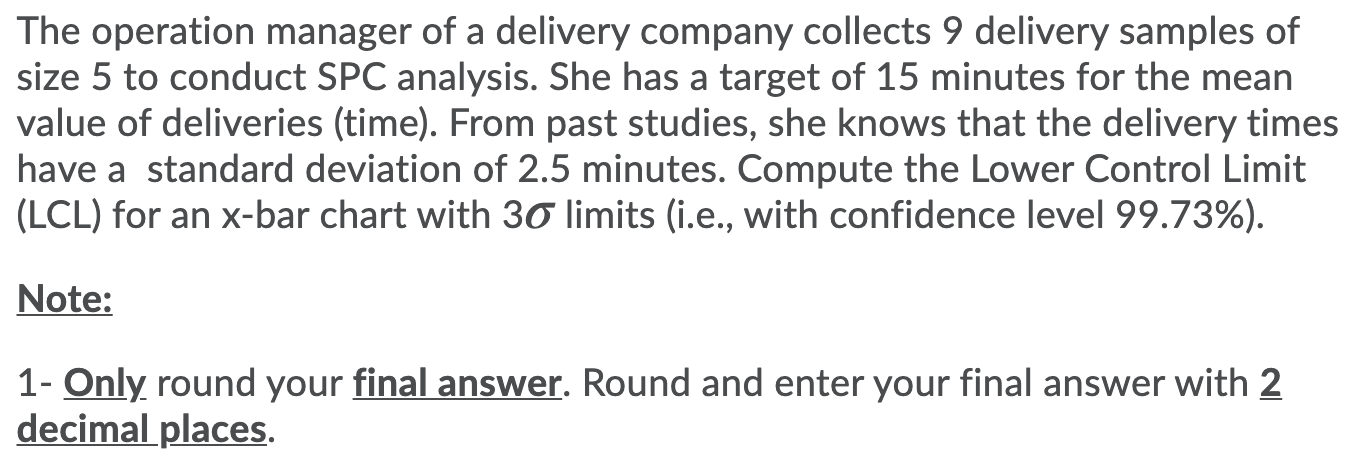 The operation manager of a delivery company